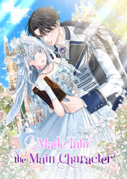 Made Into the Main Character