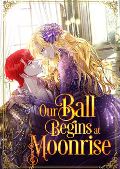 Our Ball Begins at Moonrise