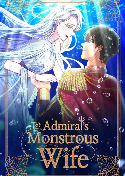 The Admiral's Monstrous Wife