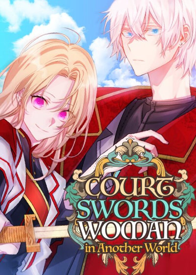 Court Swordswoman In Another World
