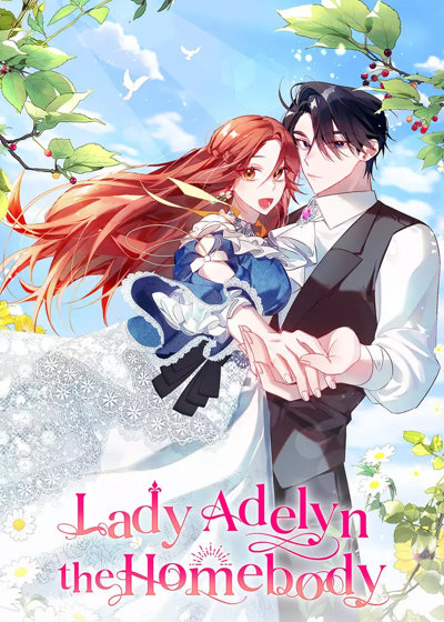 Lady Adelyn the Homebody