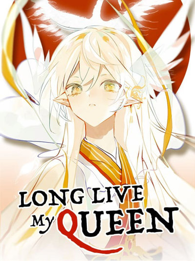 Long Live My Queen