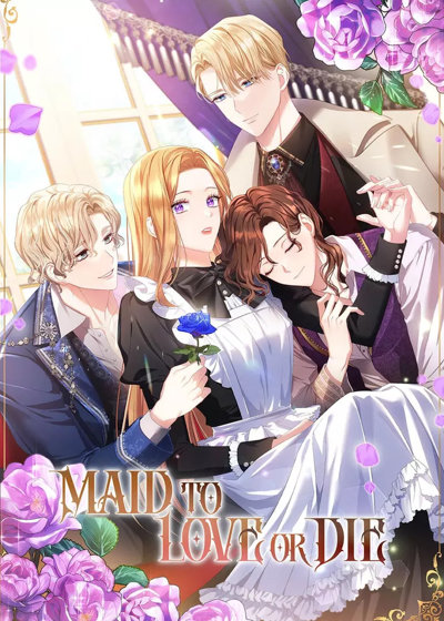 Maid to Love or Die
