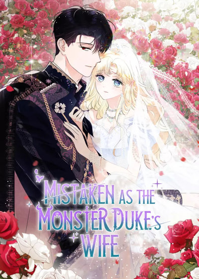 Mistaken as the Monster Duke's Wife