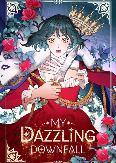 My Dazzling Downfall