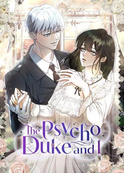 The Psycho Duke and I