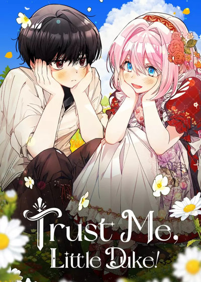 Trust Me, Little Duke!