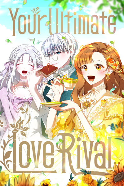 Your Ultimate Love Rival